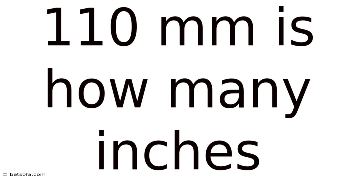 110 Mm Is How Many Inches