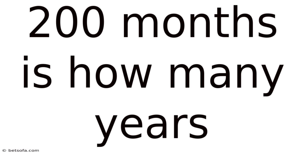 200 Months Is How Many Years