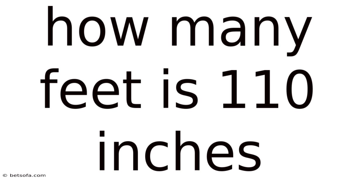 How Many Feet Is 110 Inches