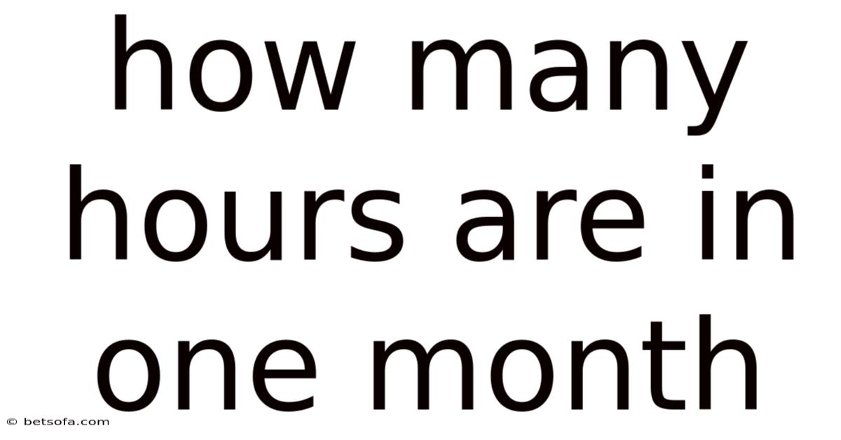 How Many Hours Are In One Month
