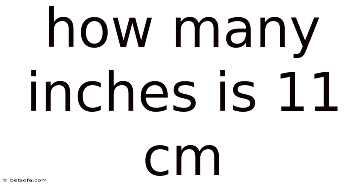 How Many Inches Is 11 Cm