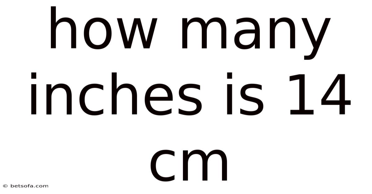 How Many Inches Is 14 Cm