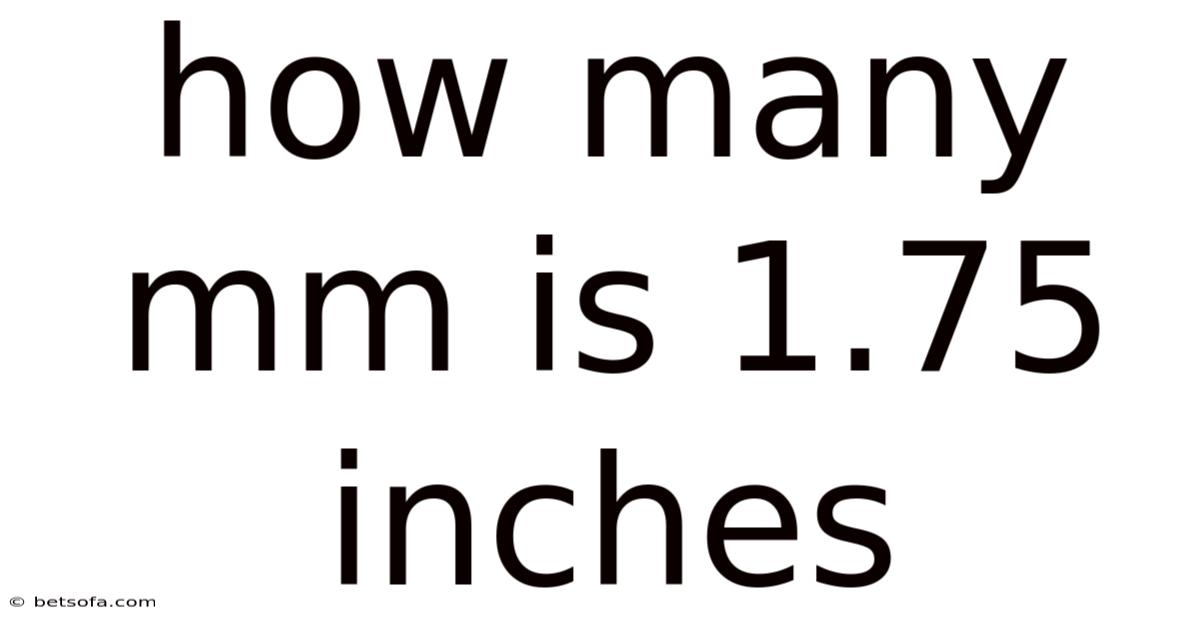 How Many Mm Is 1.75 Inches
