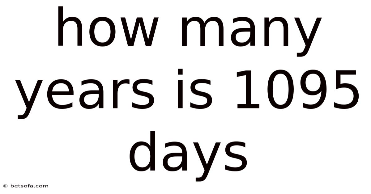 How Many Years Is 1095 Days